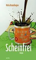 E-Book (epub) Scheinfrei von Petra Brumshagen