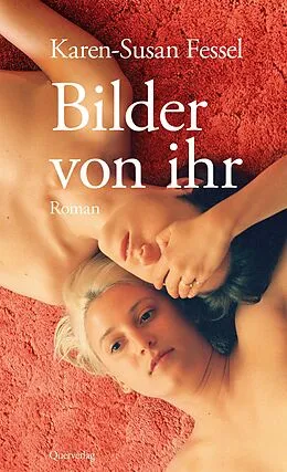 E-Book (epub) Bilder von ihr von Karen-Susan Fessel