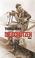E-Book (epub) Die Schützen von Thomas Mohr