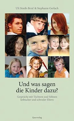 E-Book (epub) Und was sagen die Kinder dazu? von Uli Streib-Brzic, Stephanie Gerlach