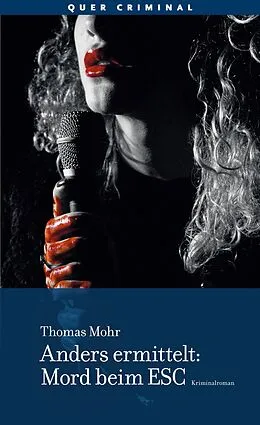 E-Book (epub) Anders ermittelt - Mord beim ESC von Thomas Mohr
