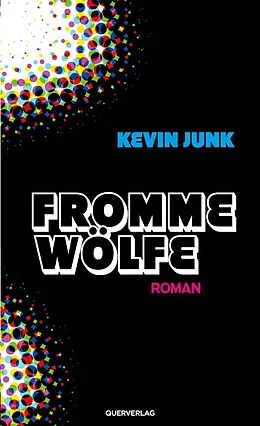 E-Book (epub) Fromme Wölfe von Kevin Junk