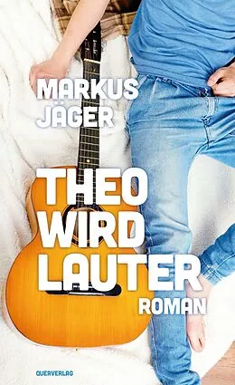 E-Book (epub) Theo wird lauter von Markus Jäger
