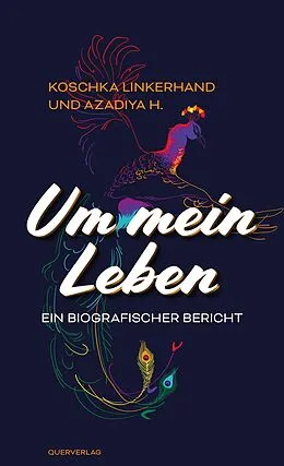 E-Book (epub) Um mein Leben von Koschka Linkerhand, Azadiya H.