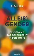 E-Book (epub) Alle(s) Gender von Sigi Lieb