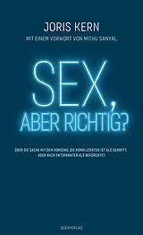 E-Book (epub) Sex, aber richtig? von Joris Kern