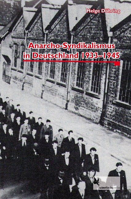 Anarcho-Syndikalismus in Deutschland 1933-1945