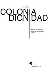 Kartonierter Einband Colonia Dignidad von Dieter Maier