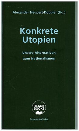 Kartonierter Einband Konkrete Utopien von Alexander Neupert-Doppler