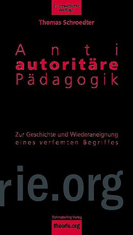 Kartonierter Einband Antiautoritäre Pädagogik, 2. Aufl. von Thomas Schroedter