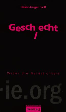 Kartonierter Einband Geschlecht, 4. Auflage von Heinz-Jürgen Voß