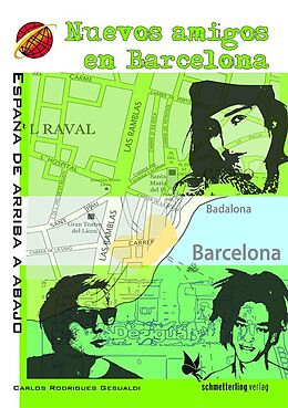 Fester Einband Nuevos amigos en Barcelona von Carlos Rodrigues Gesualdi