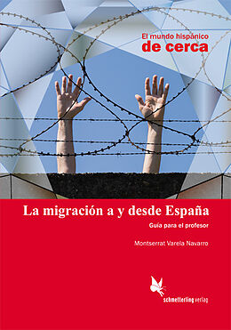 Geheftet La migración a y desde España von Montserrat Varela Navarro