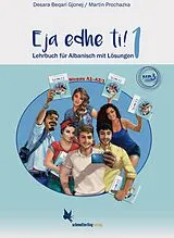 Kartonierter Einband Eja edhe ti! von Desara Beqari Gjonej, Martin Prochazka