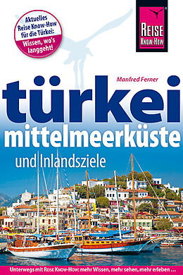 Kartonierter Einband Türkei Mittelmeerküste von Manfred Ferner