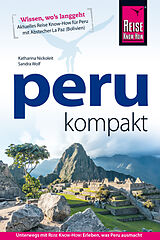 Kartonierter Einband Peru kompakt von Katharina Nickoleit, Sandra Wolf