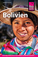 Kartonierter Einband Reise Know-How Reiseführer Bolivien von Katharina Nickoleit