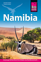 Kartonierter Einband Reise Know-How Reiseführer Namibia von Daniela Schetar, Friedrich Köthe