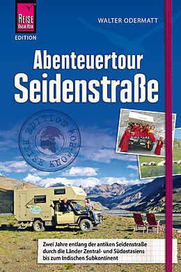 E-Book (epub) Abenteuertour Seidenstraße von Walter Odermatt