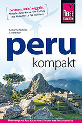 E-Book (epub) Peru kompakt von Katharina Nickoleit, Sandra Wolf