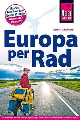 Kartonierter Einband Reise Know-How Reiseführer Fahrradführer Europa per Rad von Herbert Lindenberg