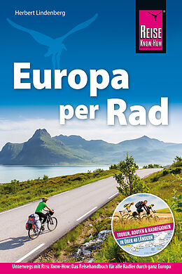 Kartonierter Einband Reise Know-How Reiseführer Fahrradführer Europa per Rad von Herbert Lindenberg