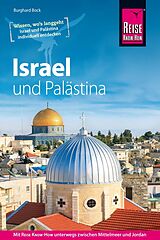 Kartonierter Einband Reise Know-How Reiseführer Israel und Palästina von Burghard Bock