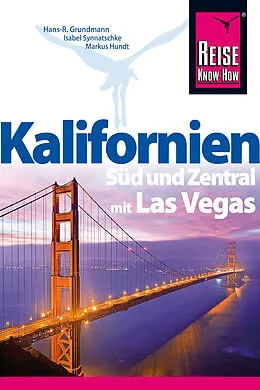 E-Book (epub) Kalifornien Süd und Zentral mit Las Vegas von Hans-R. Grundmann, Isabel Synnatschke, Markus Hundt