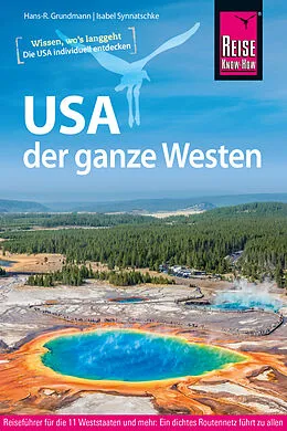 Kartonierter Einband USA, der ganze Westen von Hans-R. Grundmann, Isabel Synnatschke
