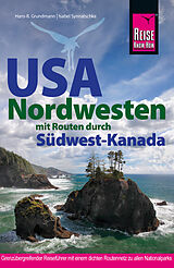 Kartonierter Einband Reise Know-How Reiseführer USA Nordwesten von Hans-R. Grundmann, Isabel Synnatschke