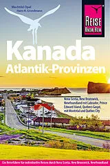 Kartonierter Einband (Kt) Reise Know-How Reiseführer Kanada Atlantik-Provinzen von Mechtild Opel, Hans-R. Grundmann