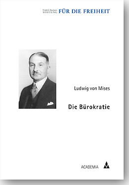 Kartonierter Einband Die Bürokratie von Ludwig von Mises