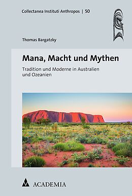 E-Book (pdf) Mana, Macht und Mythen von Thomas Bargatzky