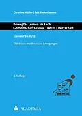 E-Book (pdf) Bewegtes Lernen im Fach Gemeinschaftskunde | Recht | Wirtschaft von Christina Müller, Falk Bodenhausen