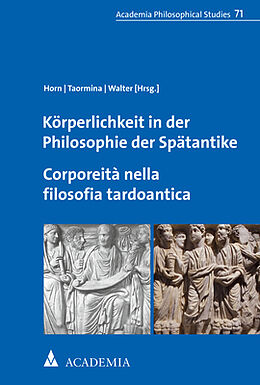 Kartonierter Einband Körperlichkeit in der Philosophie der Spätantike. Corporeità nella filosofia tardoantica von 