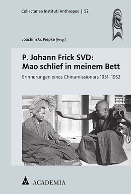 E-Book (pdf) P. Johann Frick SVD: Mao schlief in meinem Bett von 