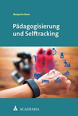 E-Book (pdf) Pädagogisierung und Selftracking von Benjamin Bonn