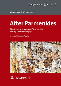 Couverture cartonnée After Parmenides de Alexander P. D. Mourelatos