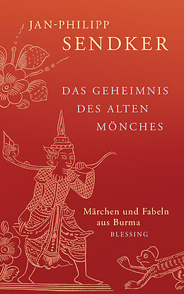 Fester Einband Das Geheimnis des alten Mönches von Jan-Philipp Sendker