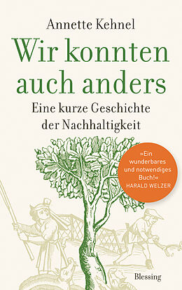 Fester Einband Wir konnten auch anders von Annette Kehnel