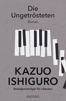 Kartonierter Einband Die Ungetrösteten von Kazuo Ishiguro