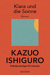 Kartonierter Einband Klara und die Sonne von Kazuo Ishiguro