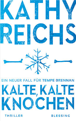 Fester Einband Kalte, kalte Knochen von Kathy Reichs