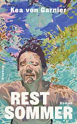 Fester Einband Restsommer von Kea von von Garnier