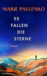 Fester Einband Es fallen die Sterne von Marie Pavlenko