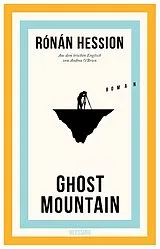 Kartonierter Einband (Kt) Ghost Mountain von Rónán Hession