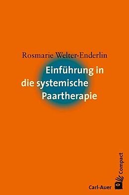 Buch Einführung in die systemische Paartherapie von Rosmarie Welter-Enderlin
