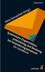 Kartonierter Einband Systemische Organisationsentwicklung und Beratung bei Veränderungsprozessen von 