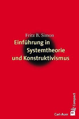 Kartonierter Einband Einführung in Systemtheorie und Konstruktivismus von Fritz B. Simon