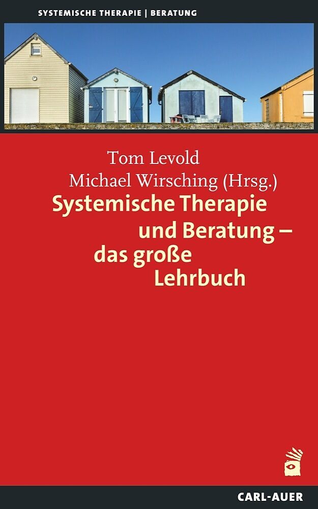 Systemische Therapie und Beratung  das große Lehrbuch